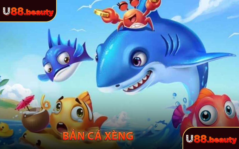 Bắn cá xèng tại U88