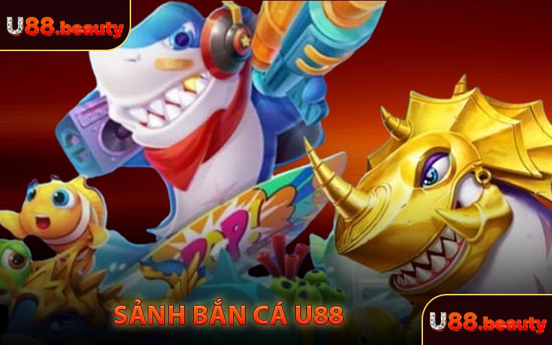 Sảnh bắn cá U88